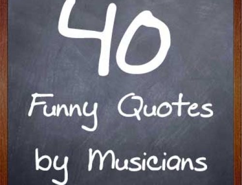 40 Funny Quotes By Musicians